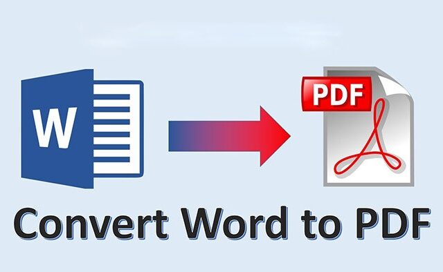 Cách Chuyển Đổi Từ Tài Liệu Word Sang PDF Để Đảm Bảo Định Dạng