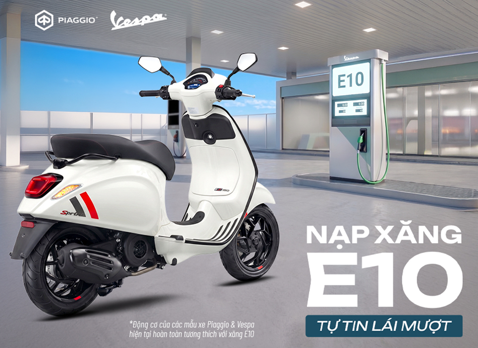 Xe Vespa và Piaggio: Lợi Ích Của Việc Sử Dụng Xăng E10 Tại Việt Nam